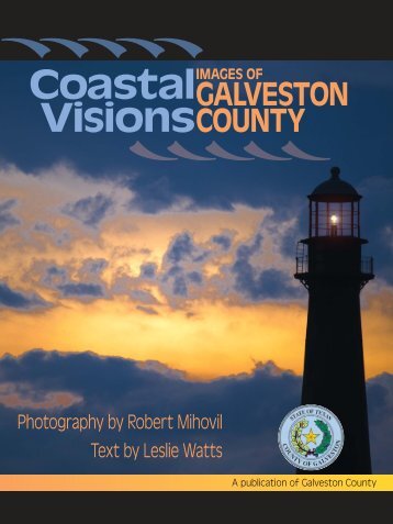 Coastal Visions: Images of Galveston County