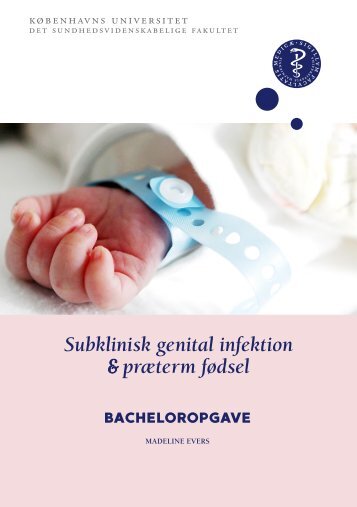 Subklinisk genital infektion & præterm fødsel