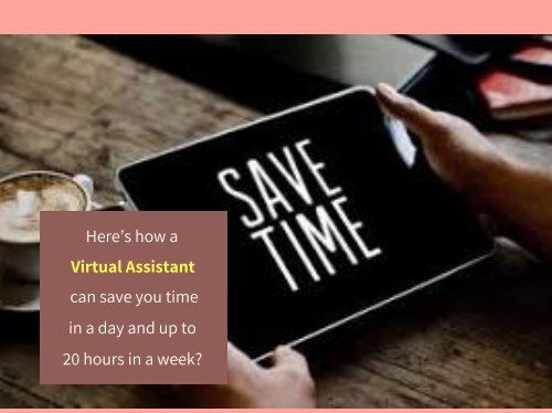 Save The Valuable Time With VA&#039;s Help On The Job!