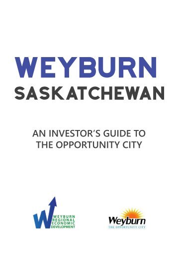 An Investor&#039;s Guide to the Weyburn Market - Online Brochure