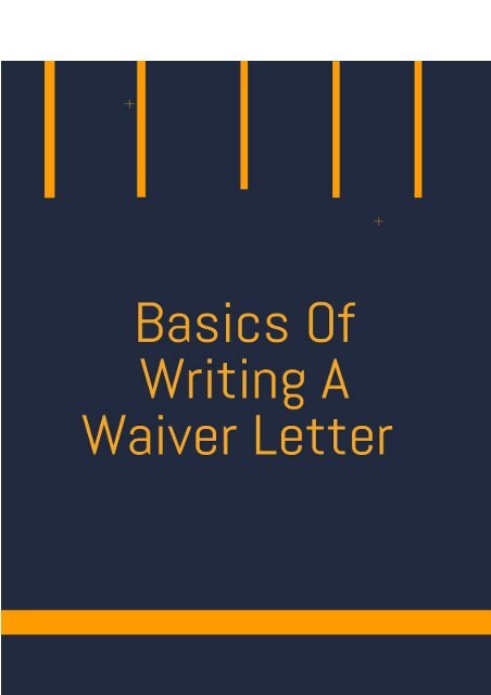 Basics of Writing a Waiver Letter