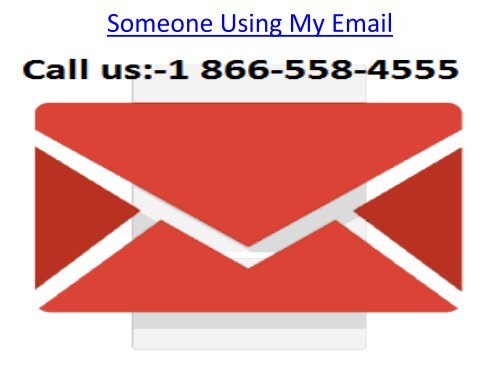 Someone Using My Email