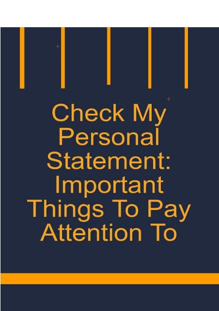 Check My Personal Statement: Important Things to Pay Attention to