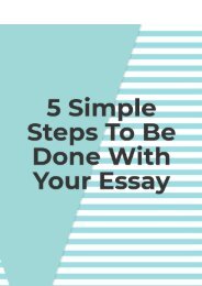 5 Simple Steps To Be Done With Your Essay