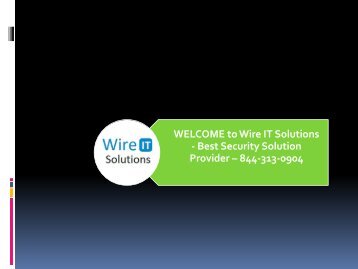 Internet & Network Security | 844-313-0904 | Wire IT Solutions