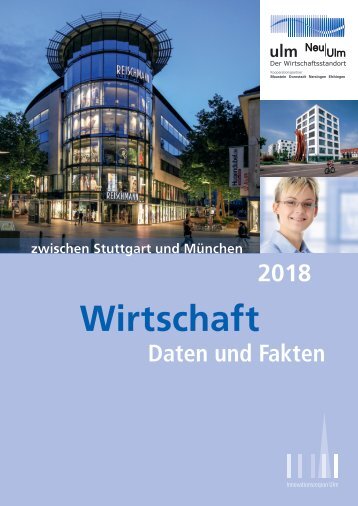 Ulm / Neu-Ulm Wirtschaft: Daten und Fakten 2018