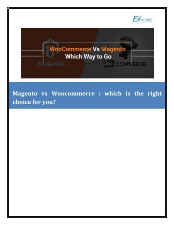 Woocommerce Vs Magento : which is the right choice for you?