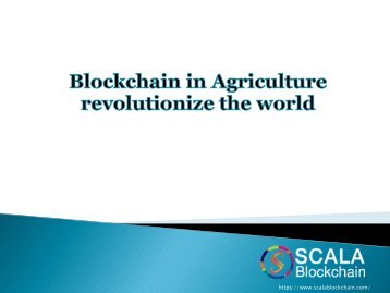 blockchain in agriculture revolutionize the world
