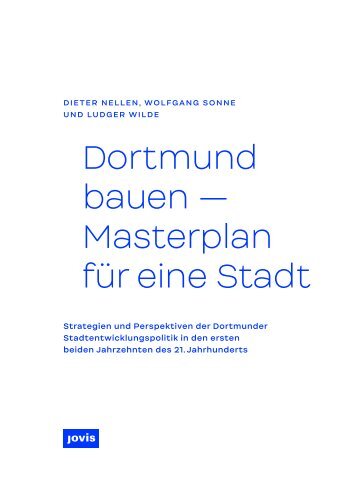 Dortmund bauen – Masterplan für eine Stadt