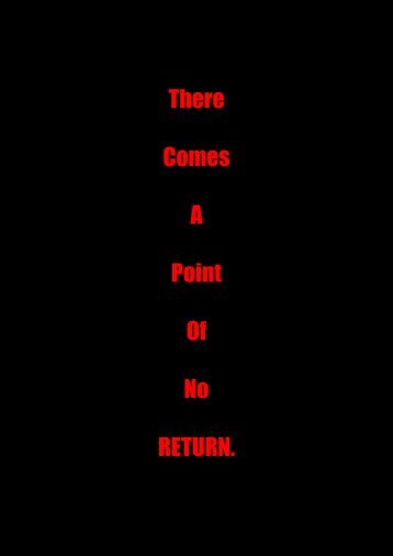 The Point of no Return