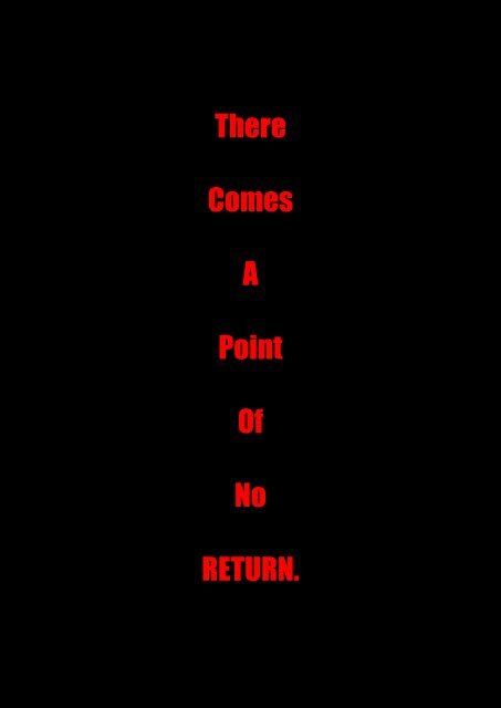 The Point of no Return
