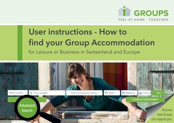 User instructions - How to find your Group Accommodation for Leisure or Business in Switzerland and Europe