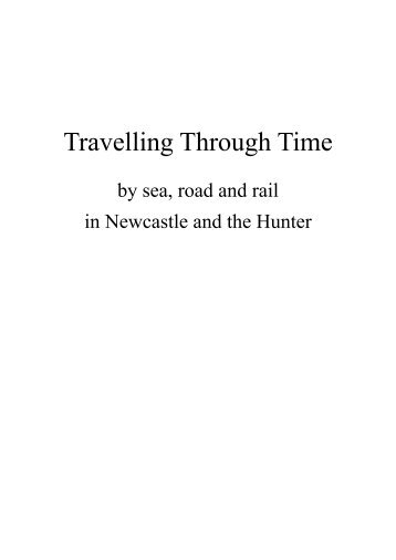 Travelling Through Time in Newcastle & The Hunter