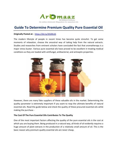 Guide To Determine Premium Quality Pure Essential Oils!