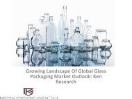 Global Glass Packaging Market Research Report, Analysis, Opportunities, Forecast, Future Outlook, Size : Ken Research