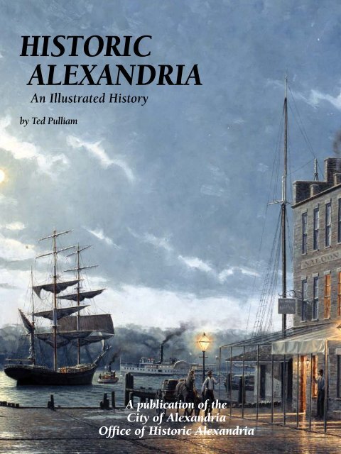 Historic Alexandria: An Illustrated History