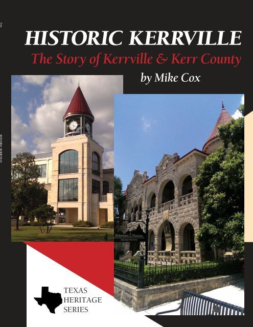 Historic Kerrville: The Story of Kerrville & Kerr County
