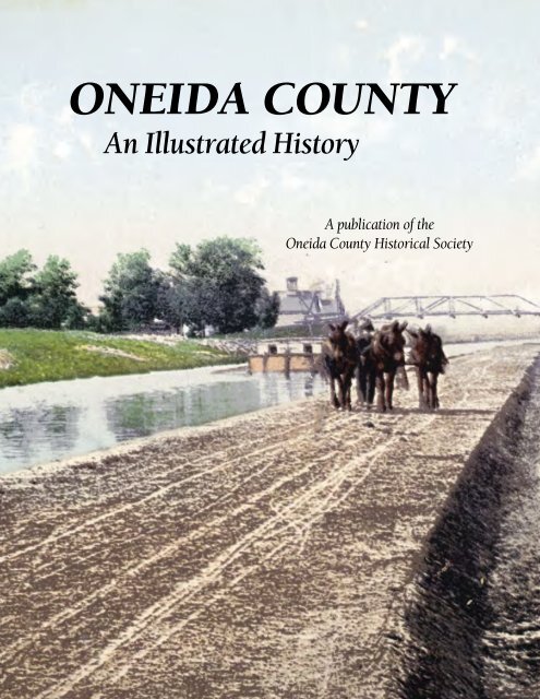 Oneida County: An Illustrated History
