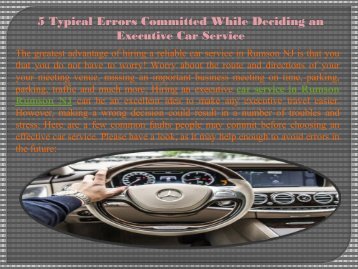 5 Typical Errors Committed While Deciding an Executive Car Service