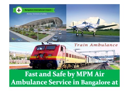 Advance Medical Support by MPM Air Ambulance Service in Bangalore