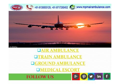 Advance Medical Support by MPM Air Ambulance Service in Bangalore