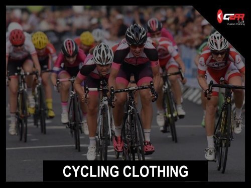 The Best Cycling Clothing Offered by Gear Club 