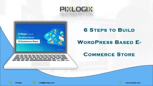 To Develop Your 1st WordPress Based E-Commerce Store