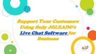 Support Your Customers Using Only JOLEADO's Live Chat Software