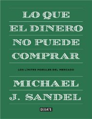 Sandel Michael J - Lo Que El Dinero No Puede Comprar
