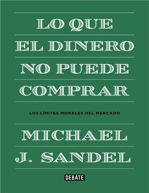 Sandel J - Lo El Dinero Comprar