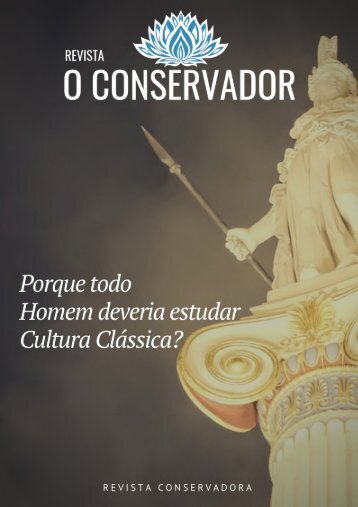 Cultura Clássica em foco (O Conservador 3º Edição)