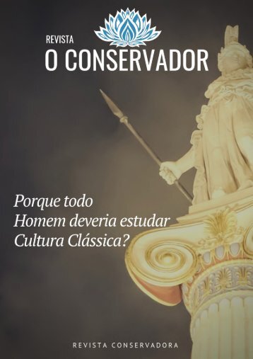 O Conservador - Porque todo homem deve estudar cultura clássica