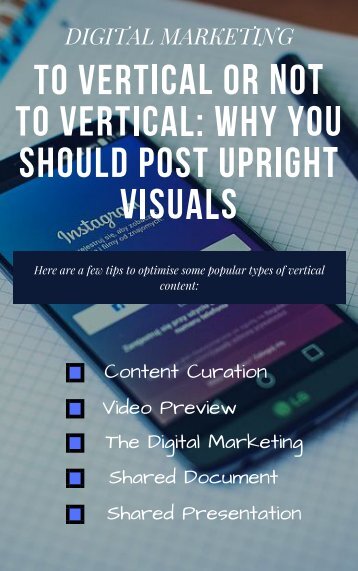 To Vertical or Not to Vertical_ Why You Should Post Upright Visuals