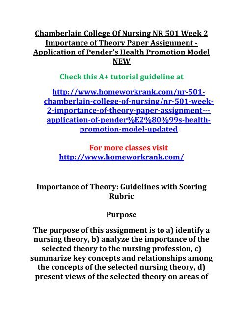 Chamberlain College Of Nursing Nr 501 Week 2 Importance Of Theory Paper Assignment Chamberlain College Of Nursing Nr 501 Week 2 Importance Of Theory Paper Assignment