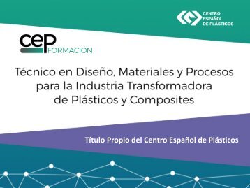 Título de Técnico en Diseño, Materiales y Procesos para la Industria Transformadora de Plásticos y Composites