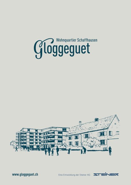 Verkaufsdokumentation Gloggeguet, 8207 Schaffhausen