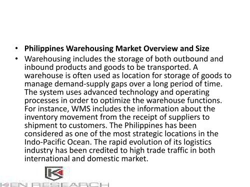 Philippines Warehousing Market, Industry Research Report, Philippines Warehousing Emerging Market Trends, Types of Warehouses Philippines : Ken Research