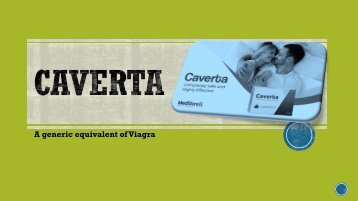 Caverta - A generic equivalent of Viagra