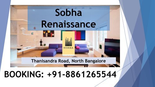 Sobha Renaissance Apartment At Thanisandra Road