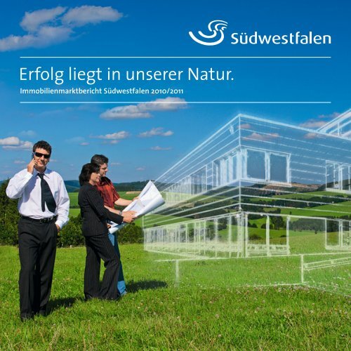 Immobilienmarktbericht Südwestfalen - Kompetenzregion ...