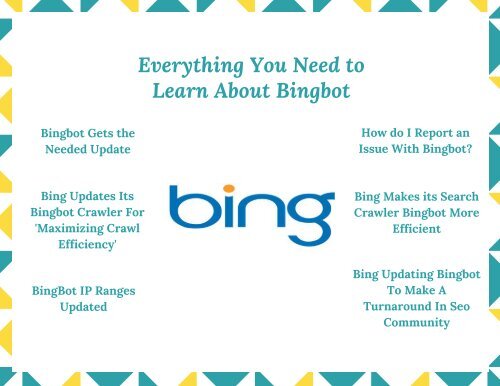 Everything You Need to Learn About Bingbot