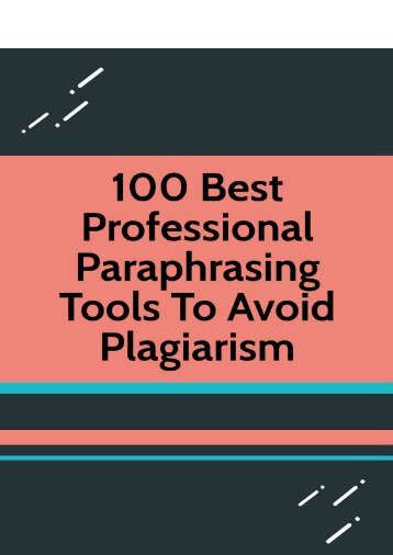 100 Best Professional Paraphrasing Tools to Avoid Plagiarism