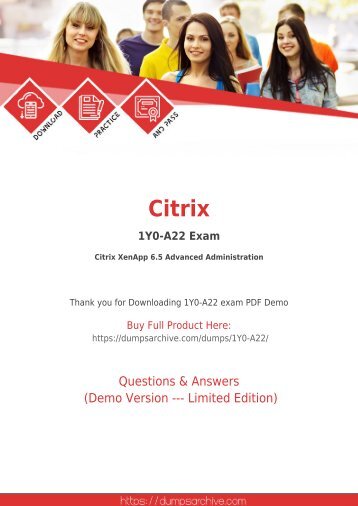 Latest Citrix 1Y0-A22 Dumps PDF with Verified 1Y0-A22 Questions PDF