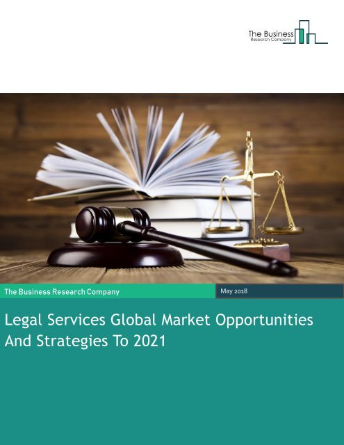 Legal Services Global Market Opportunities and Strategies 2021 Sample