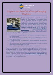 Purpose and Benefits of Scrap Charging Machine