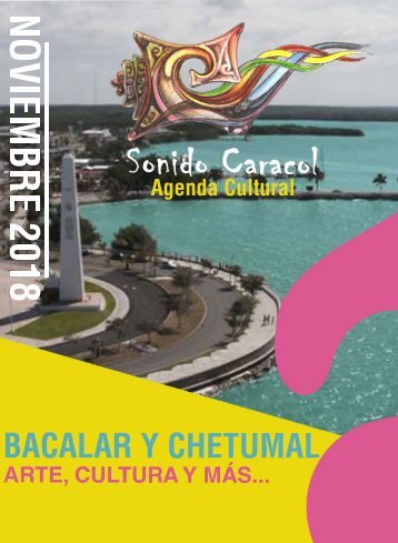 Agend Cultural Chetumal / Bacalar Primera Edición