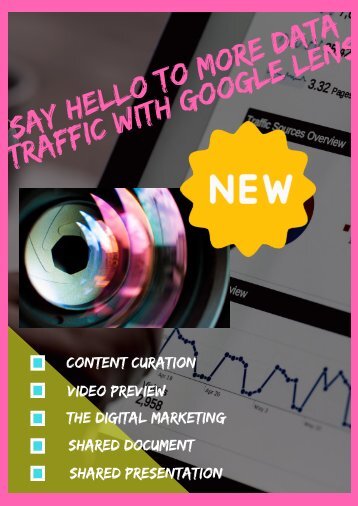 SAY HELLO TO MORE DATA TRAFFIC WITH GOOGLE LENS