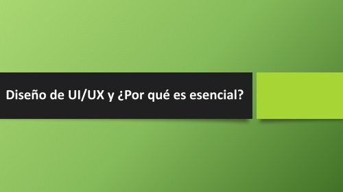 ¿Qué es el Diseño UI/UX y Por Qué es Esencial?