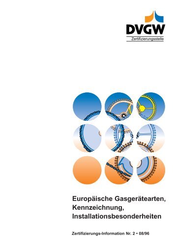 Europäische Gasgerätearten, Kennzeichnung ... - DVGW CERT GmbH