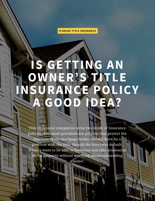 IS GETTING AN OWNER’S TITLE INSURANCE POLICY A GOOD IDEA_